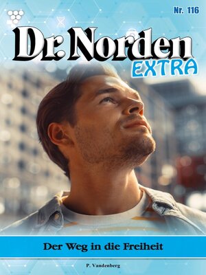 cover image of Dr. Norden Extra 116 – Arztroman